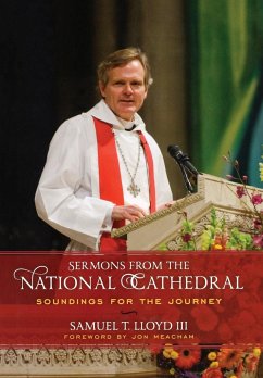 Sermons from the National Cathedral - Lloyd, Samuel T.