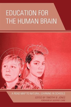 Education for the Human Brain - Jones, Timothy B.