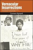 Vernacular Insurrections: Race, Black Protest, and the New Century in Composition-Literacies Studies