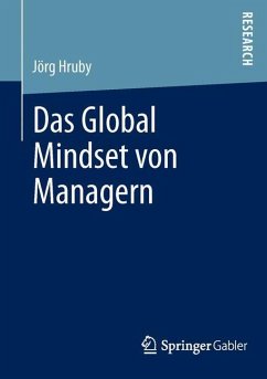 Das Global Mindset von Managern - Hruby, Jörg
