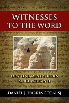 Witnesses to the Word - Harrington, Daniel J