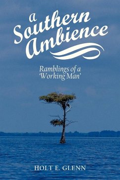 A Southern Ambience - Glenn, Holt E.