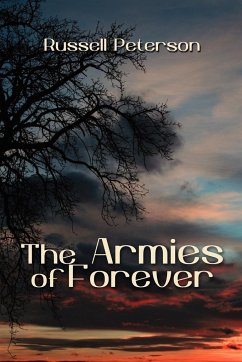 The Armies of Forever - Peterson, Russell