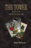 The Tower: Book One of the Gulf Coast Tarot Mystery Series