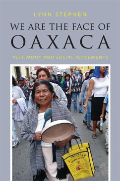 We Are the Face of Oaxaca - Stephen, Lynn