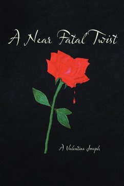 A Near Fatal Twist - Joseph, A. Valentine