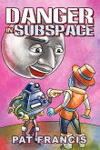 Danger in Subspace