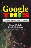 Google This: The New Media Driver's License