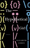 The Hypothetical Girl: Stories