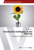 Emotionale Intelligenz in der Führung