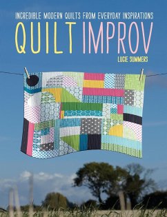 Quilt Improv - Summers, Lucie (Author)