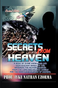 Secrets from Heaven - Uzorma, Iyke Nathan