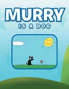 Murry Is a Dog - Thompson Jr, Daniel J.