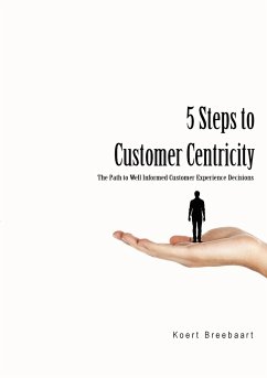 5 Steps to Customer Centricity - Breebaart, Koert