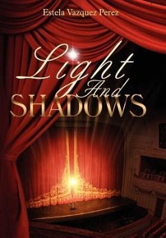 Light and Shadows - Perez, Estela Vazquez