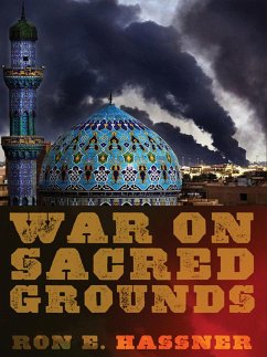 War on Sacred Grounds - Hassner, Ron E