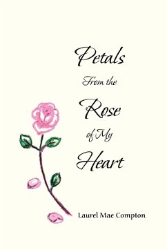 Petals From the Rose of My Heart