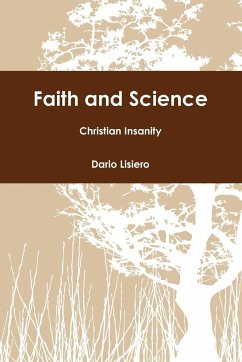 Faith and Science - Christian Insanity - Lisiero, Dario