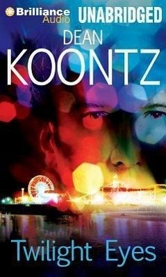 Twilight Eyes - Koontz, Dean