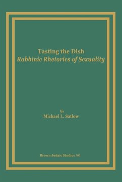 Tasting the Dish - Satlow, Michael L.