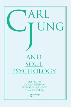 Carl Jung and Soul Psychology - Lathrop, Donald; Stern, E Mark; Gibson, Karen