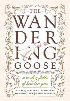 The Wandering Goose - Earnhardt, Heather L