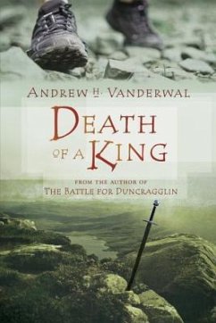 Death of a King - Vanderwal, Andrew H.