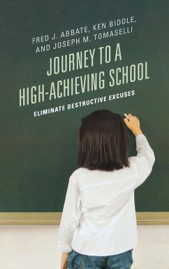 Journey to a High-Achieving School - Abbate, Fred J.; Biddle, Ken; Tomaselli, Joseph M.