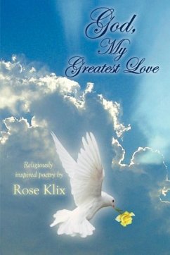 God, My Greatest Love - Klix, Rose