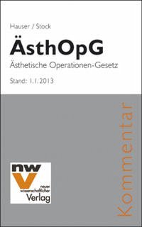 ÄsthOpG Bundesgesetz über die Durchführung von ästhetischen Behandlungen und Operationen