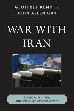 War With Iran - Kemp, Geoffrey; Gay, John Allen
