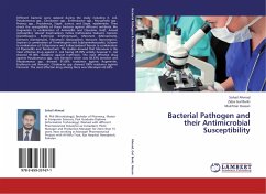 Bacterial Pathogen and their Antimicrobial Susceptibility - Ahmad, Sohail;Gul Burki, Zeba;Hassan, Mukhtiar