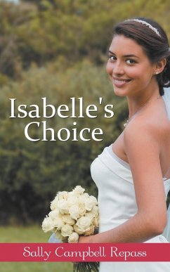 Isabelle's Choice - Repass, Sally Campbell