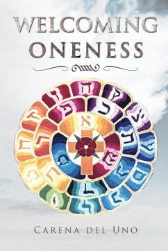 Welcoming Oneness - Del Uno, Carena