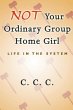 Not Your Ordinary Group Home Girl - Bild 1
