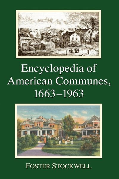 Encyclopedia of American Communes, 1663-1963 Encyclopedia of American Communes, 1663-1963