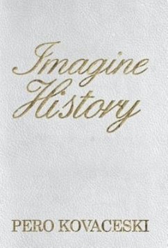 Imagine History - Kovaceski, Pero