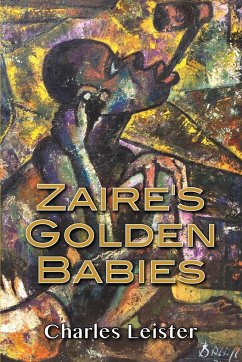 Zaire's Golden Babies - Leister, Charles