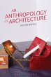 An Anthropology of Architecture - Bild 1