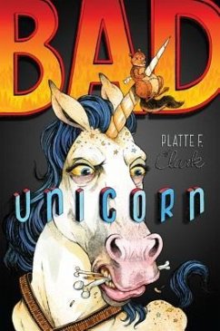 Bad Unicorn, 1 - Clark, Platte F.