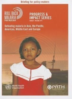 Defeating Malaria in Asia, the Pacific, Americas, Middle East and Europe - World Health Organization