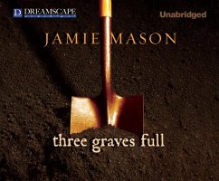 Three Graves Full - Mason, Jamie