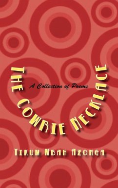 The Cowrie Necklace. A Collection of Poems - Azonga, Tikum Mbah