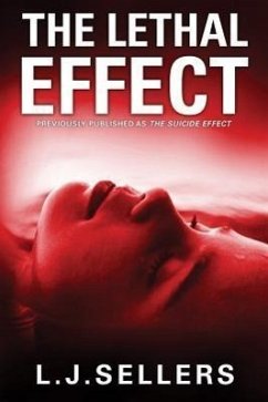 The Lethal Effect - Sellers, L. J.