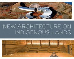 New Architecture on Indigenous Lands - Malnar, Joy Monice; Vodvarka, Frank