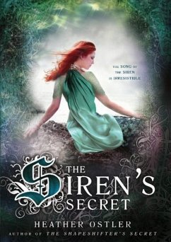 The Siren's Secret - Heather Ostler; Ostler, Heather