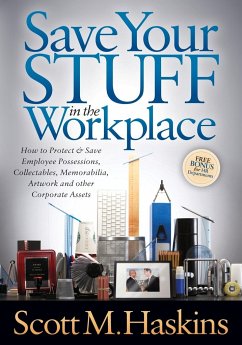 Save Your Stuff in the Workplace - Haskins, Scott M.