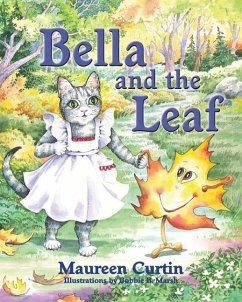 Bella and the Leaf - Curtin, Maureen