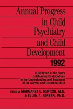 Annual Progress in Child Psychiatry and Child Development 1992 - Farber, Ellen A. / Hertzig, Margaret E. (eds.)