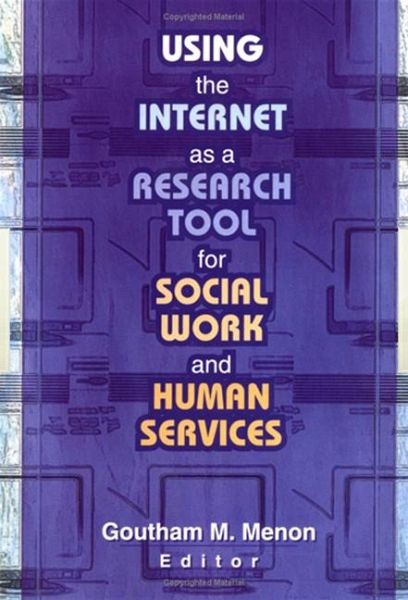Menon, G: Using the Internet as a Research Tool for Social W Menon, G: Using the Internet as a Research Tool for Social W